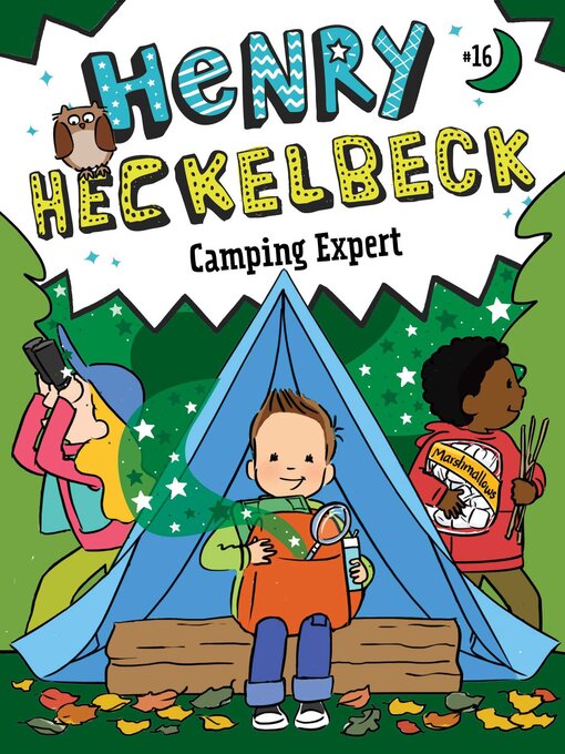 Title details for Henry Heckelbeck Camping Expert by Wanda Coven - Available